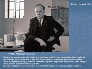 Herbert Marshall McLuhan