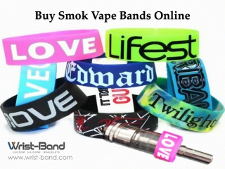 Buy Smok Vape Bands Online - www.wrist-band.com