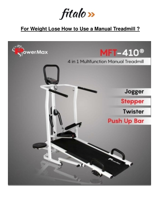 For Weight Lose to Use a Manual Treadmill