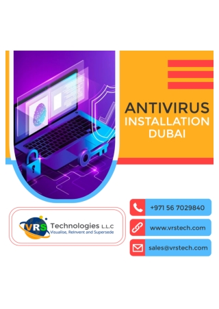 What are the Uses of Antivirus Installation Dubai?