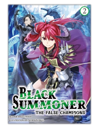 [PDF] Free Download Black Summoner: Volume 2 By Doufu Mayoi