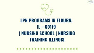 LPN Programs In Elburn, IL – 60119 | Nursing School | Nursing Training Illinois