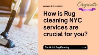 How is Rug cleaning NYC services are crucial for you?