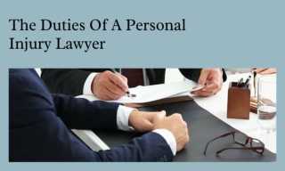 The Duties Of A Personal Injury Lawyer