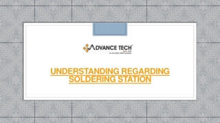 Understanding Regarding Soldering Station