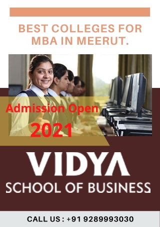 Why can you form MBA from the best colleges for mba in meerut.