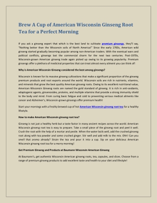 Brew A Cup of American Wisconsin Ginseng Root Tea for a Perfect Morning