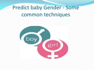 Predict baby Gender - Some common techniques