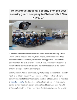 To get robust hospital security pick the best security guard company in Chatsworth & Van Nuys, CA