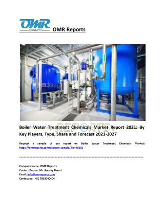 Boiler Water Treatment Chemicals Market Trends and Overview 2021-2027