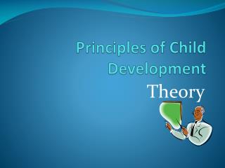 Principles of Child Development