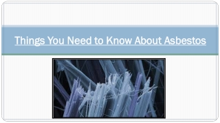 Things You Need to Know About Asbestos