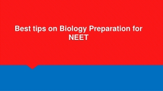 Best tips on Biology Preparation for NEET