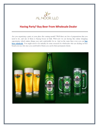 Having Party? Buy Beer From Wholesale Dealer