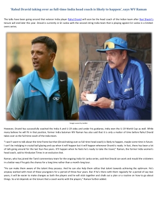 ‘Rahul Dravid taking over as full-time India head coach is likely to happen', says WV Raman