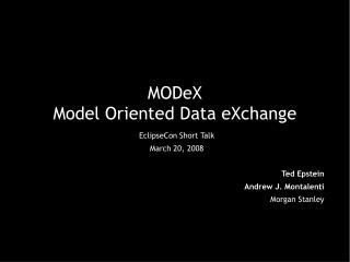 MODeX Model Oriented Data eXchange