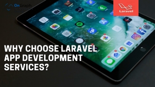 Why Choose Laravel App Development Services?