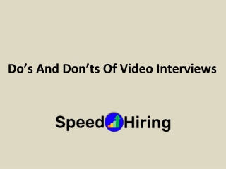 Do’s And Don’ts Of Video interviews