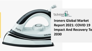 Ironers Global Market Report 2021 COVID 19 Impact And Recovery To 2030