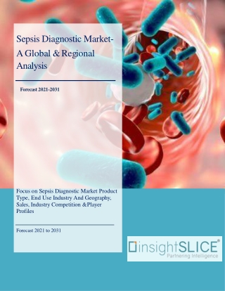 Sepsis Diagnostic Market Share, Trends, Analysis and Forecasts, 2021 - 2031