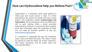 How can Hydrocodone help you Relieve Pain