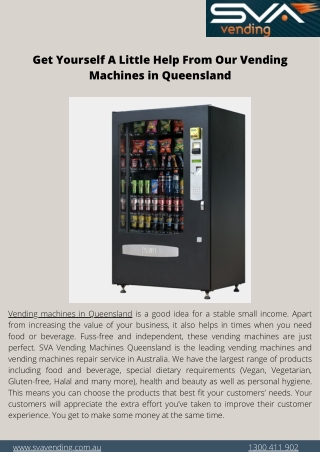 Get Yourself A Little Help From Our Vending Machines in Queensland