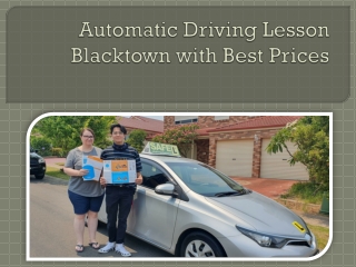 Automatic Driving Lesson Blacktown with Best Prices