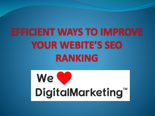 EFFICIENT WAYS TO IMPROVE YOUR WEBITE’S SEO RANKING