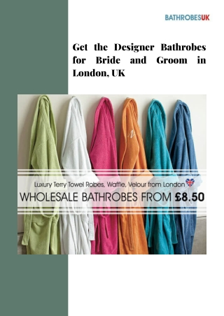 Get the Designer Bathrobes for Bride and Groom in London, UK