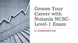 Nutanix NCSC-Level-1 Exam Guide 2021