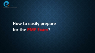 How to easily prepare for the PMP Exam?