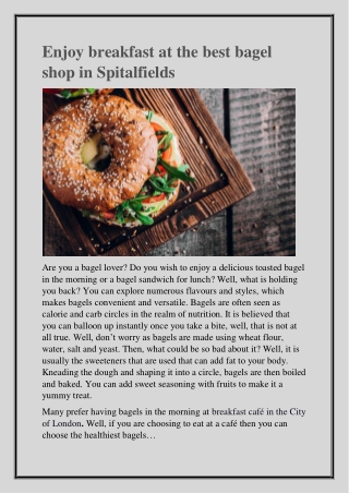 Enjoy breakfast at the best bagel shop in Spitalfields