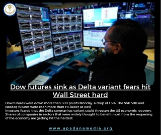 Dow Futures Sink as Delta Variant Fears Hit, News Agency in Michigan USA