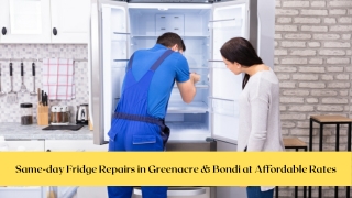 Same-day Fridge Repairs in Greenacre & Bondi at Affordable Rates