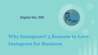 Why Instagram? 5 Reasons to Love Instagram for Business