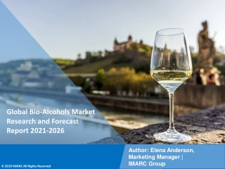 Bio-Alcohols Market PDF: Industry Overview, Growth Rate and Forecast 2021-26