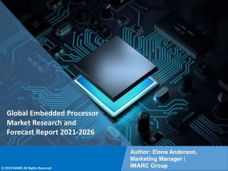 Embedded Processor Market PDF: Industry Overview, Growth Rate and Forecast 2021
