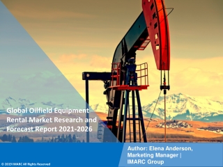 Oilfield Equipment Rental Market PDF: Industry Overview, Growth Rate
