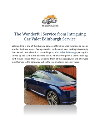 The Wonderful Service from Intriguing Car Valet Edinburgh Service