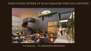 Elan Paradise Food Court Size ,Elan Paradise Food Court All Inclusive Price, 995