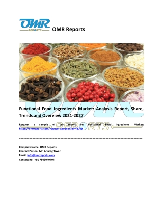 Functional Food Ingredients Market Analysis and Forecast 2021-2027