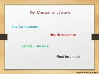 Atmoz - Risk Management System, Health Insurance, Buy Car Insurance