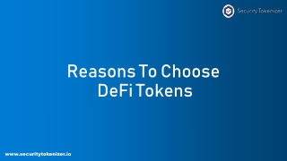 Reasons To Choose DeFi Tokens
