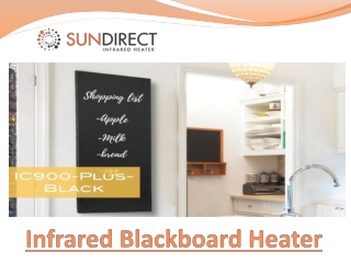 Infrared Blackboard Heater