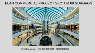 Elan Group Sector 66 Commercial Launch Date, Elan Sector 66 New Commercial Booki