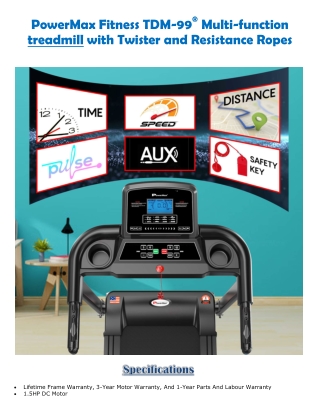 PowerMAX TDM-99® Multi-function treadmill with Twister and Resistance Ropes