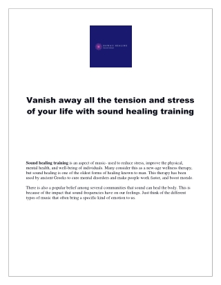 Vanish away all the tension and stress of your life with sound healing training