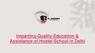 Imparting Quality Education & Assistance of Hostel School in Delhi