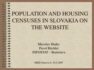 POPULATION AND HOUSING CENSUSES IN SLOVAKIA ON THE WEBSITE