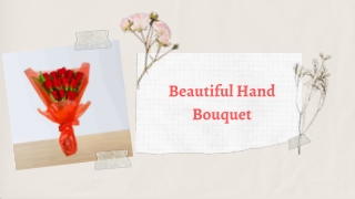 Beautiful Hand Bouquet